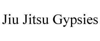 JIU JITSU GYPSIES