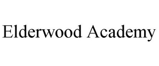 ELDERWOOD ACADEMY