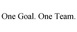 ONE GOAL. ONE TEAM.