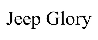 JEEP GLORY
