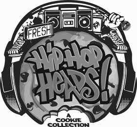 FRESH HIP HOP HEADS! A COOKIE COLLECTION
