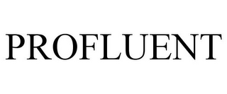 PROFLUENT
