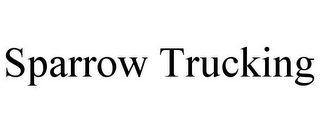 SPARROW TRUCKING