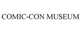 COMIC-CON MUSEUM