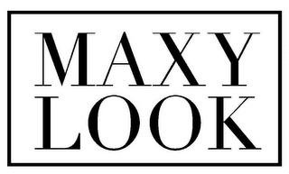 MAXY LOOK