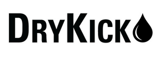 DRYKICK