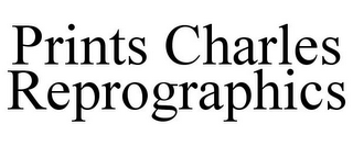 PRINTS CHARLES REPROGRAPHICS
