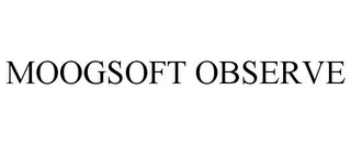 MOOGSOFT OBSERVE