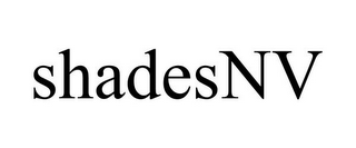 SHADESNV