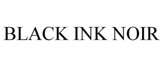 BLACK INK NOIR