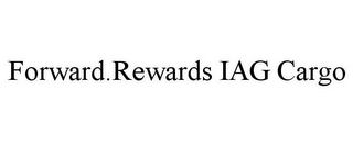 FORWARD.REWARDS IAG CARGO