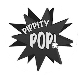 PIPPITY POP!