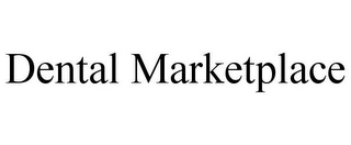 DENTAL MARKETPLACE