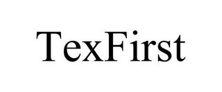 TEXFIRST