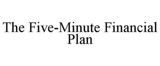 THE FIVE-MINUTE FINANCIAL PLAN