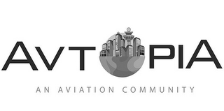 AVTOPIA AN AVIATION COMMUNITY