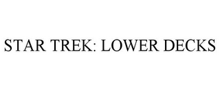 STAR TREK: LOWER DECKS