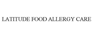 LATITUDE FOOD ALLERGY CARE