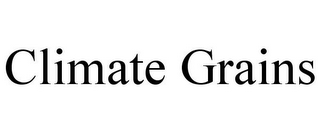 CLIMATE GRAINS