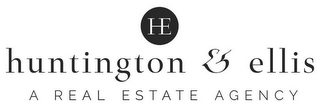 HE HUNTINGTON & ELLIS A REAL ESTATE AGENCY