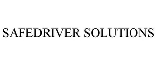 SAFEDRIVER SOLUTIONS