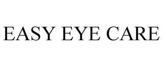 EASY EYE CARE