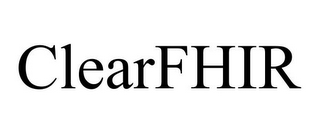 CLEARFHIR