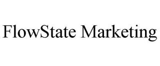 FLOWSTATE MARKETING