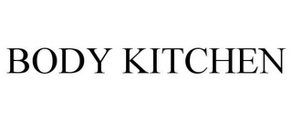 BODY KITCHEN