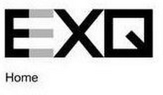 EXQ HOME