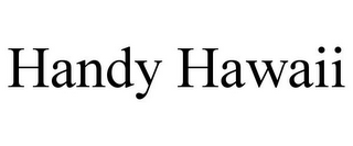 HANDY HAWAII