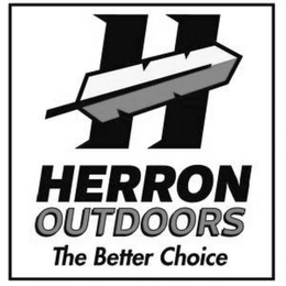 H HERRON OUTDOORS THE BETTER CHOICE