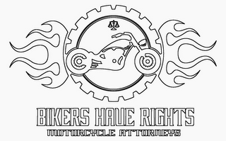 BIKERS HAVE RIGHTS MOTORCYCLE ATTORNEYS