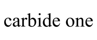 CARBIDE ONE