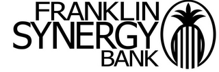 FRANKLIN SYNERGY BANK