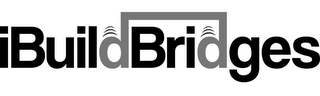 IBUILDBRIDGES