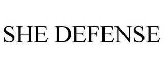 SHE DEFENSE