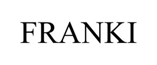 FRANKI