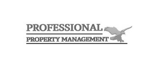 PROFESSIONAL PROPERTY MANAGEMENT