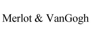 MERLOT & VANGOGH