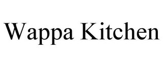 WAPPA KITCHEN