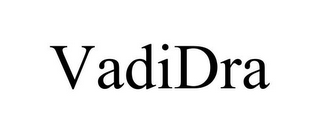 VADIDRA