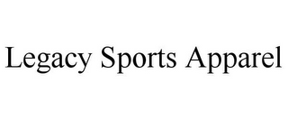 LEGACY SPORTS APPAREL