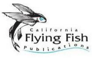 CALIFORNIA FLYING FISH PUBLICATIONS