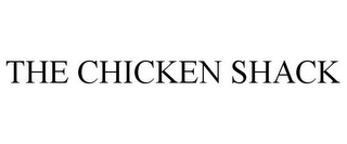 THE CHICKEN SHACK