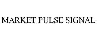 MARKET PULSE SIGNAL