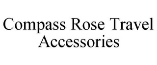 COMPASS ROSE TRAVEL ACCESSORIES