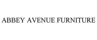 ABBEY AVENUE FURNITURE