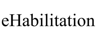 EHABILITATION