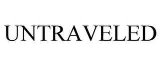 UNTRAVELED